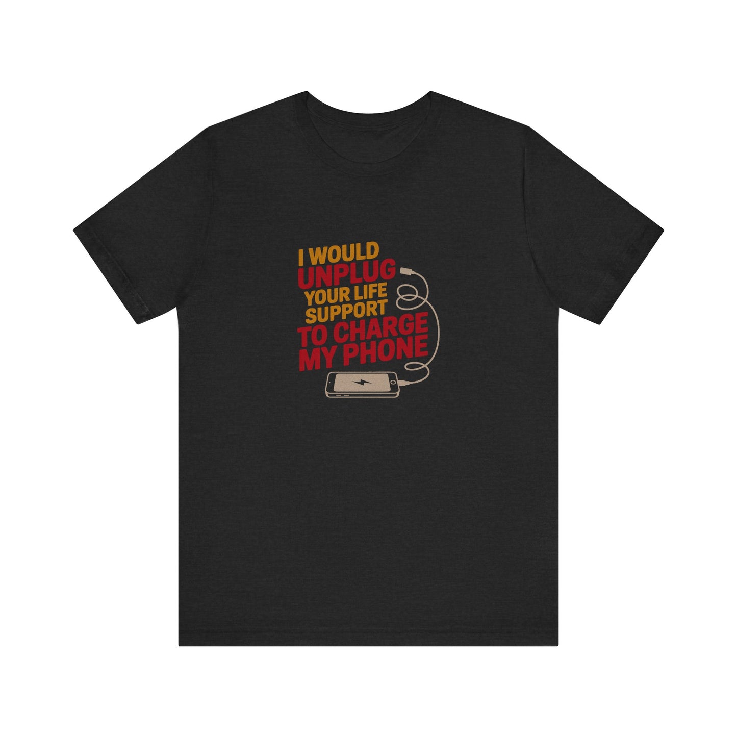 Your Life Support < Charging My Phone — Retro Tee (Dark)