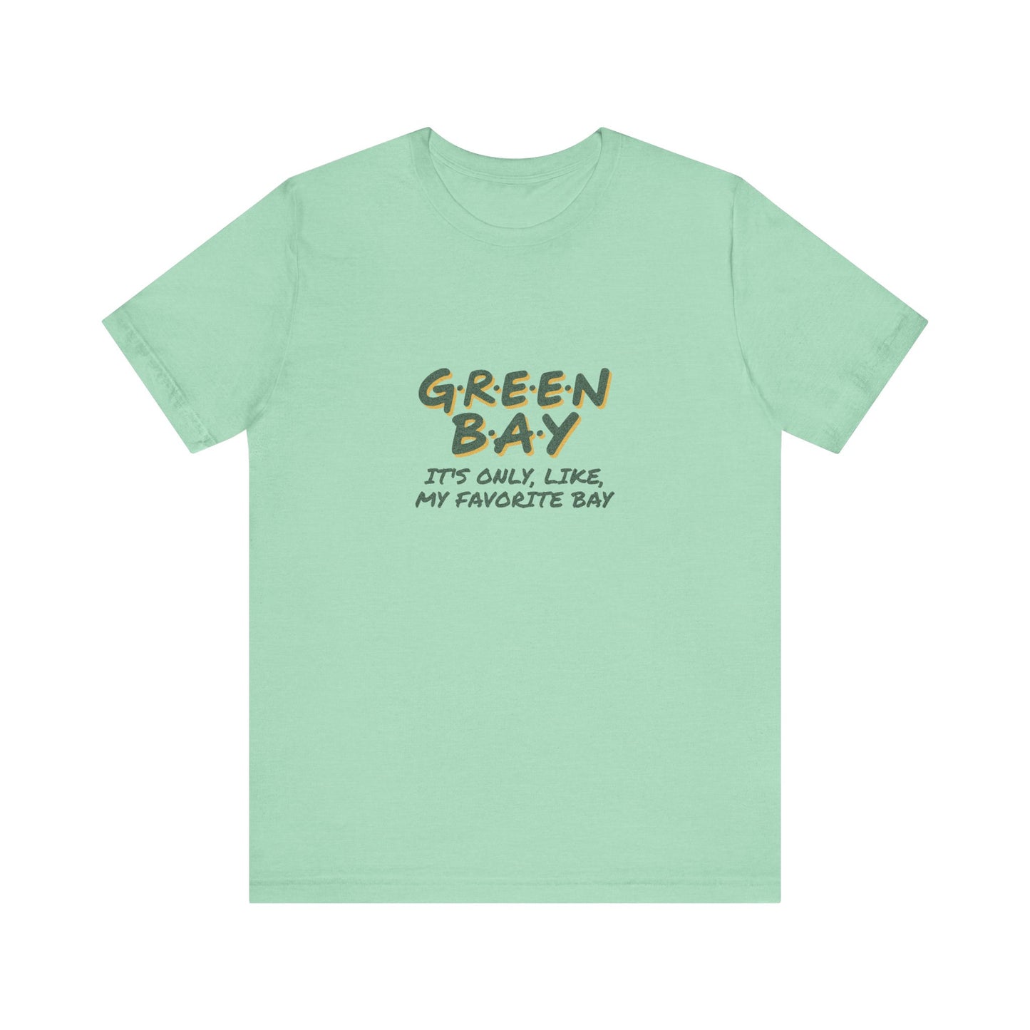 Green Bay (My Favorite Bay) — Phoebe Buffay Football Tee (Light)