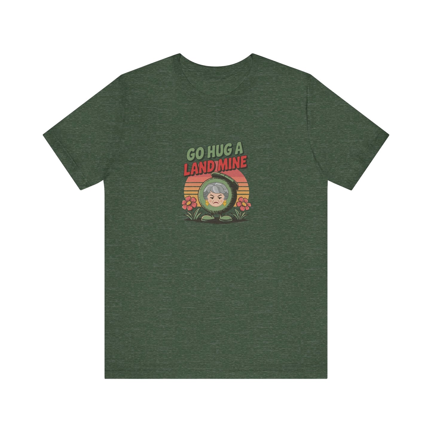 Go Hug a Land Mine — Dorothy Zbornak Retro Tee (Dark)