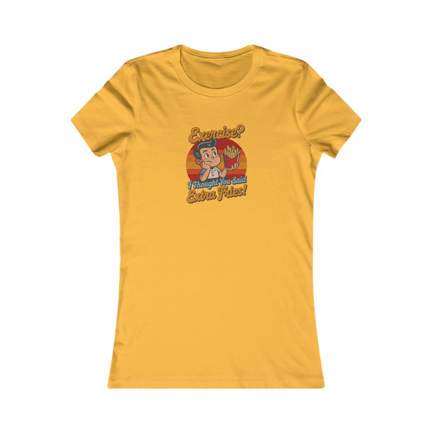 Exercise? I Thought You Said Extra Fries! — Retro Women's Tee (Light)