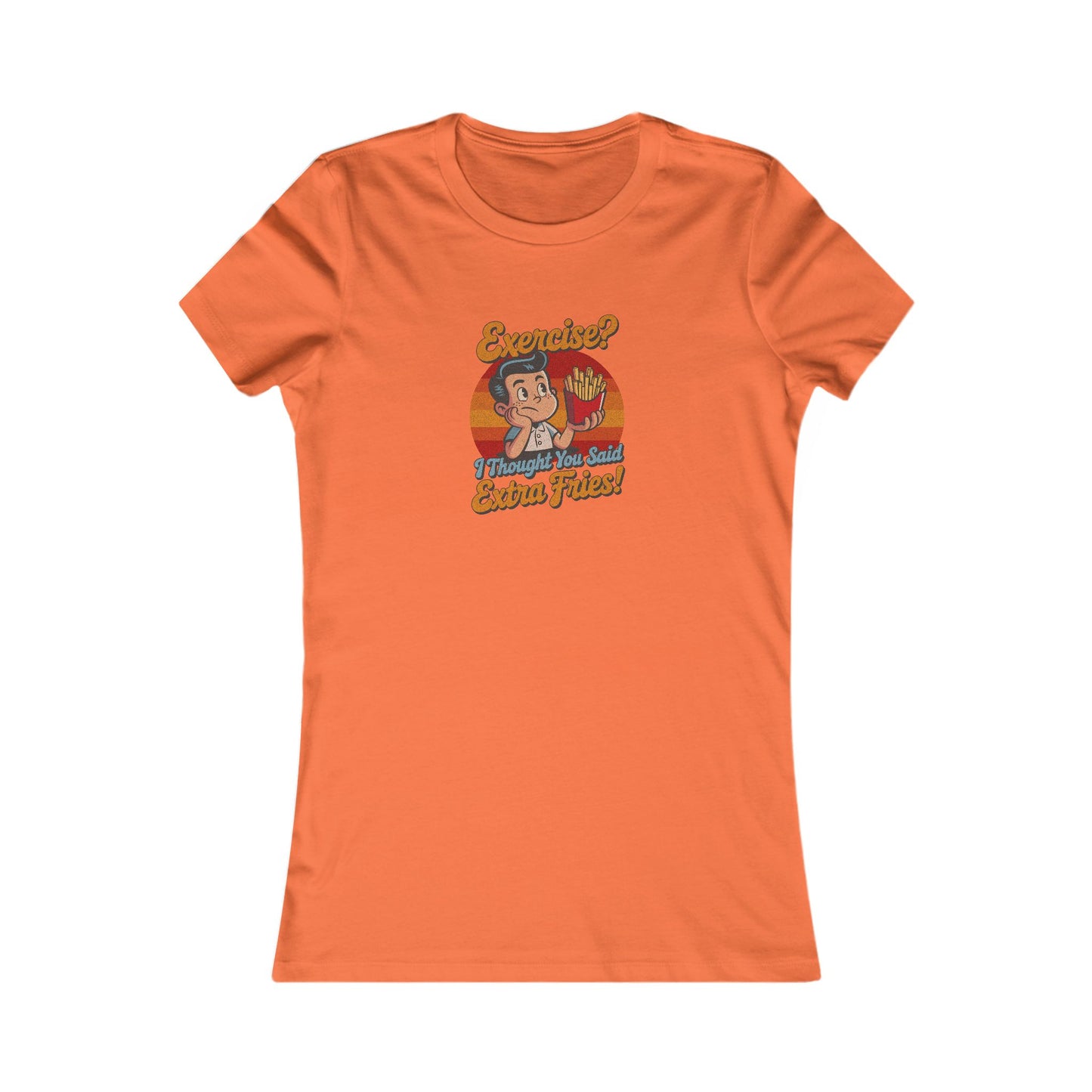 Exercise? I Thought You Said Extra Fries! — Retro Women's Tee (Light)