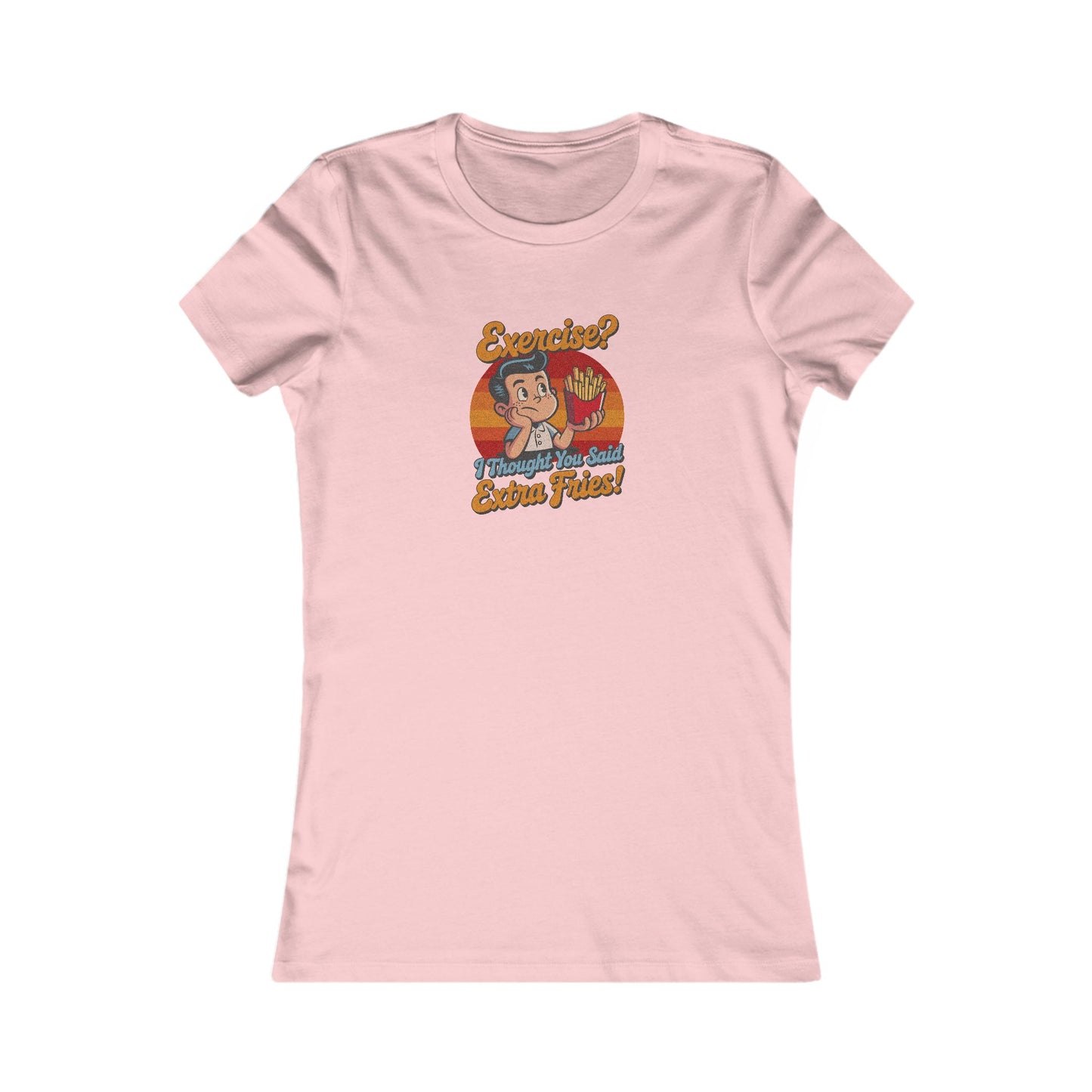 Exercise? I Thought You Said Extra Fries! — Retro Women's Tee (Light)