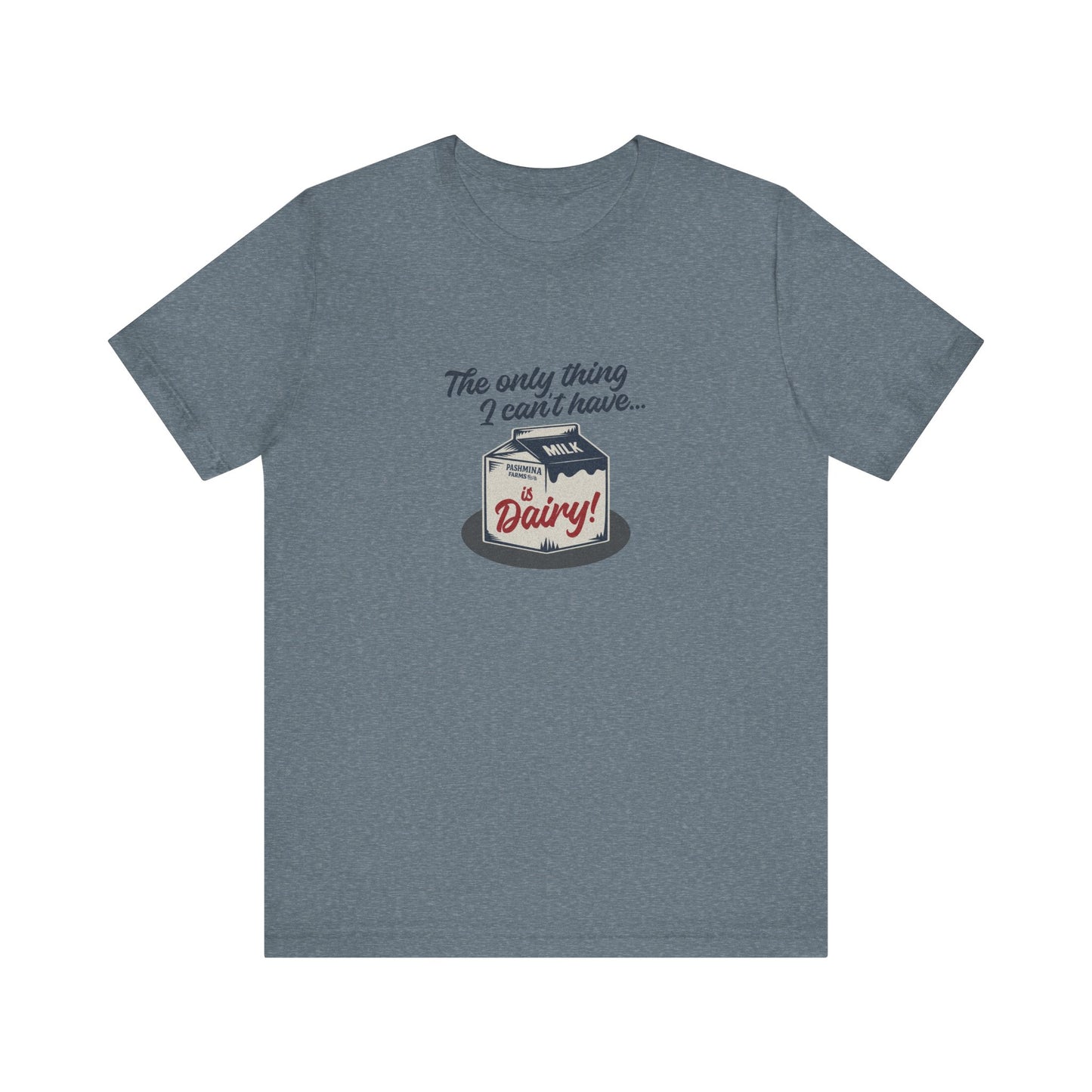 Can’t Have Dairy — Friends Jill Green Retro Tee (Light)