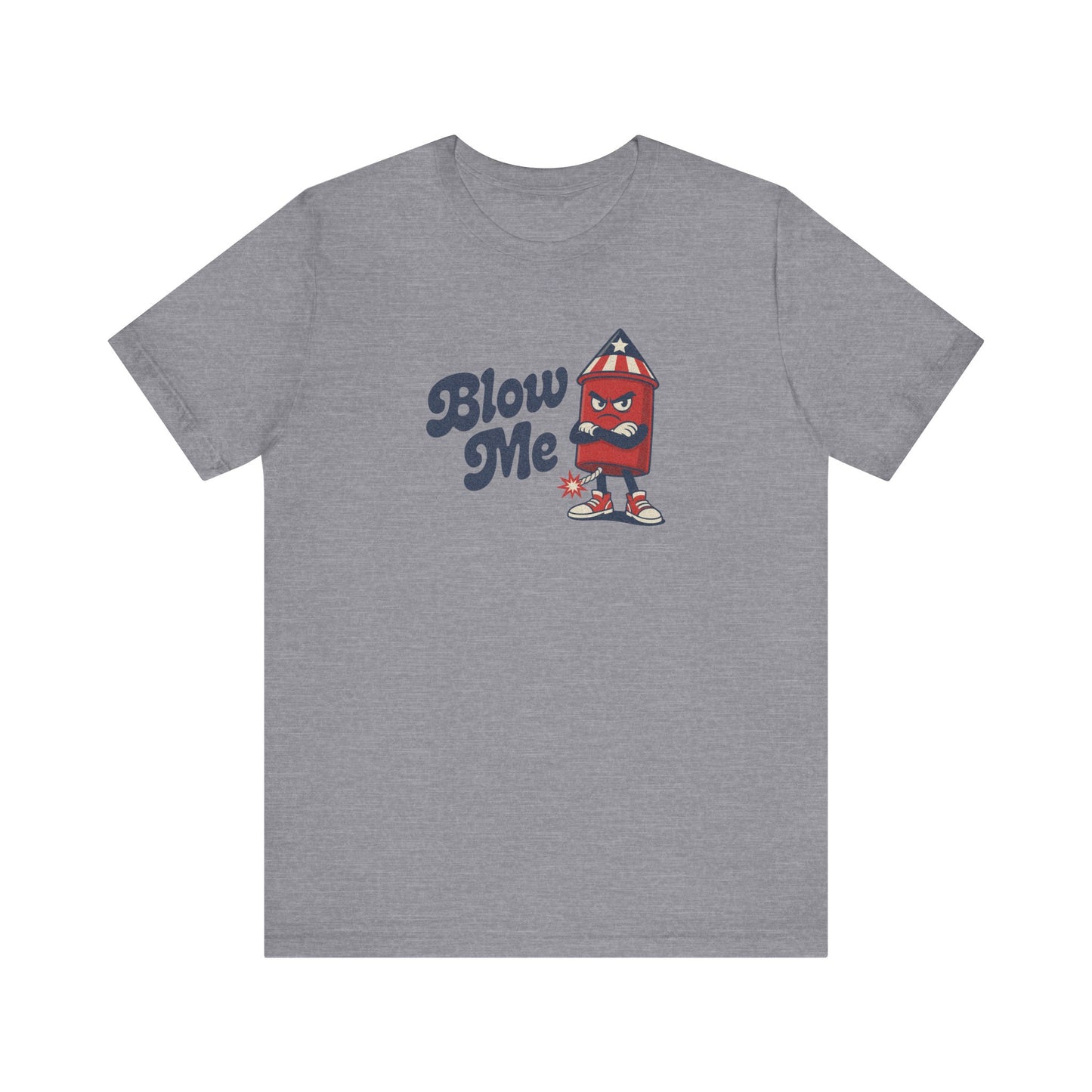 Blow Me Up Shirt — Funny 4th of July Firecracker Tee