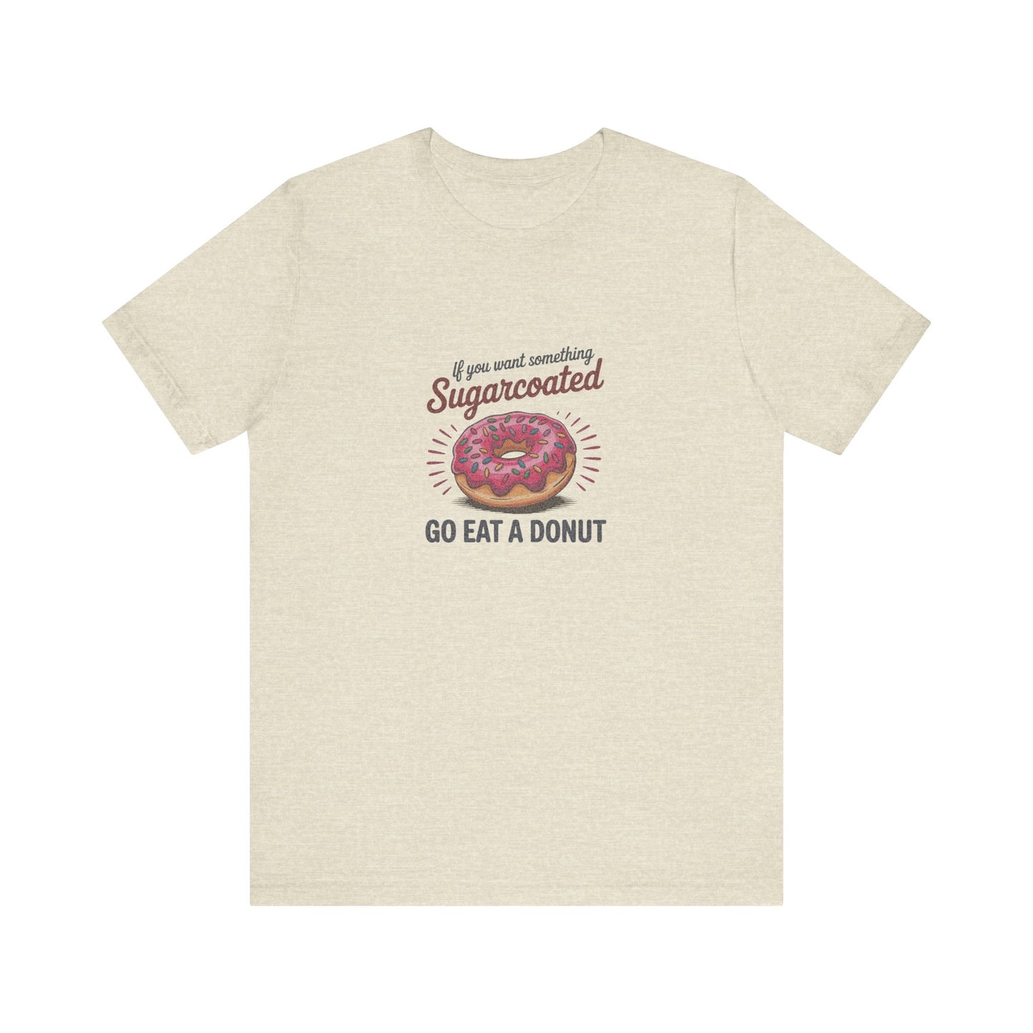 Sugarcoated (Go Eat a Donut) — Retro Graphic Tee (Light)