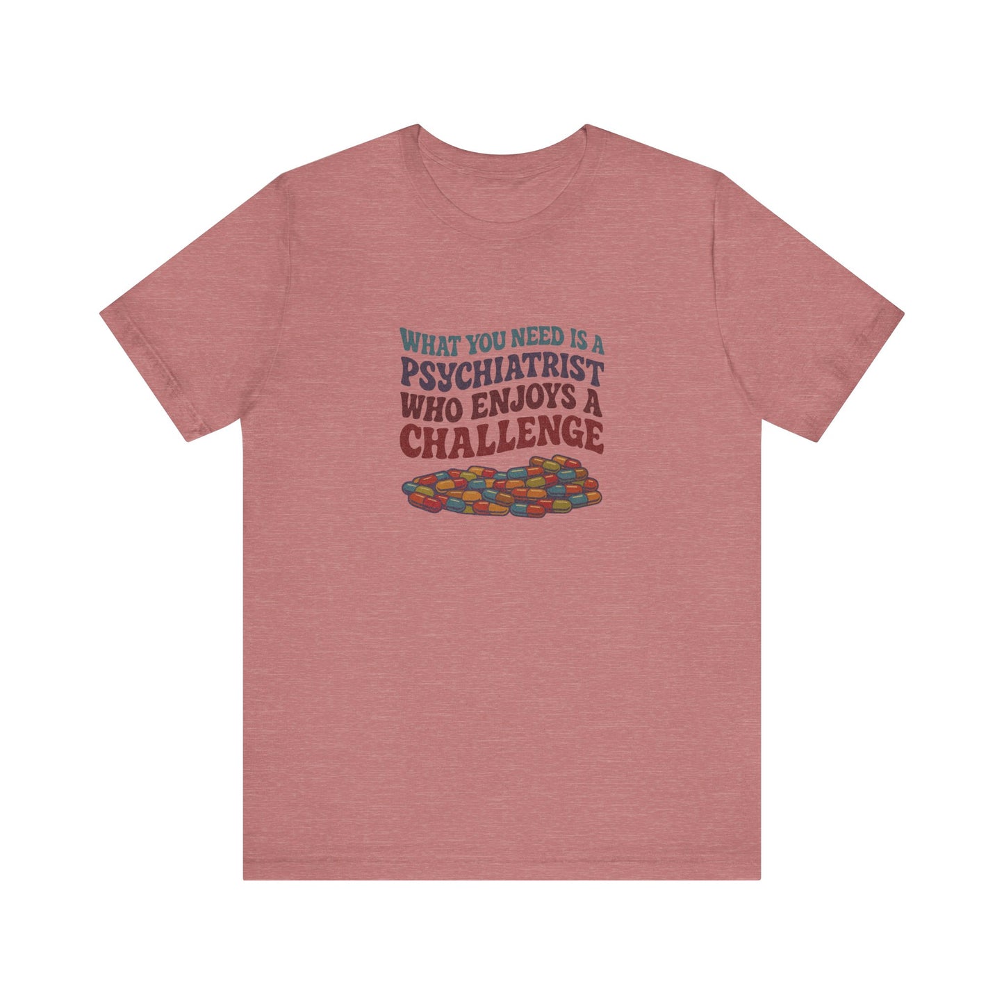 You Need a Psychiatrist — Dorothy Zbornak Retro Tee (Light)
