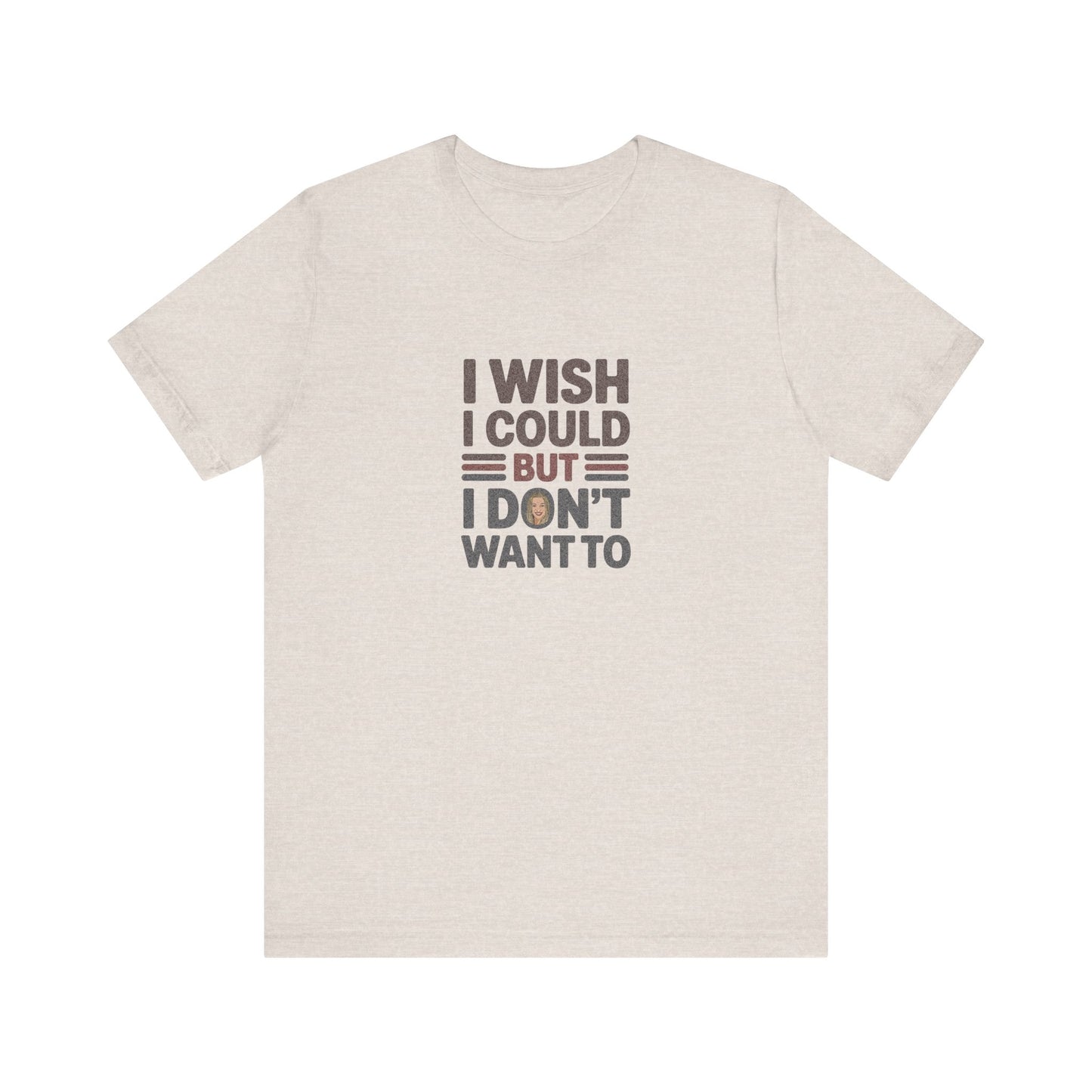 I Wish I Could, But I Don't Want To — Phoebe Buffay Retro Tee (Light)