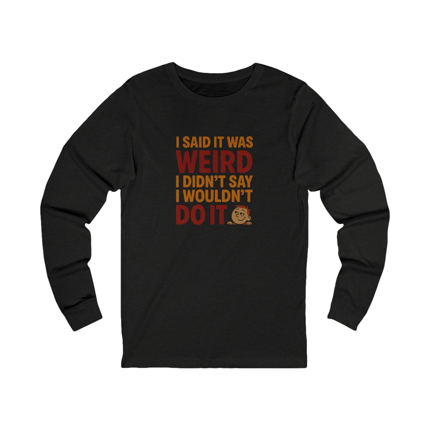 It's Weird, But I'm Interested (Colorful) — Retro Long Sleeve (Dark)