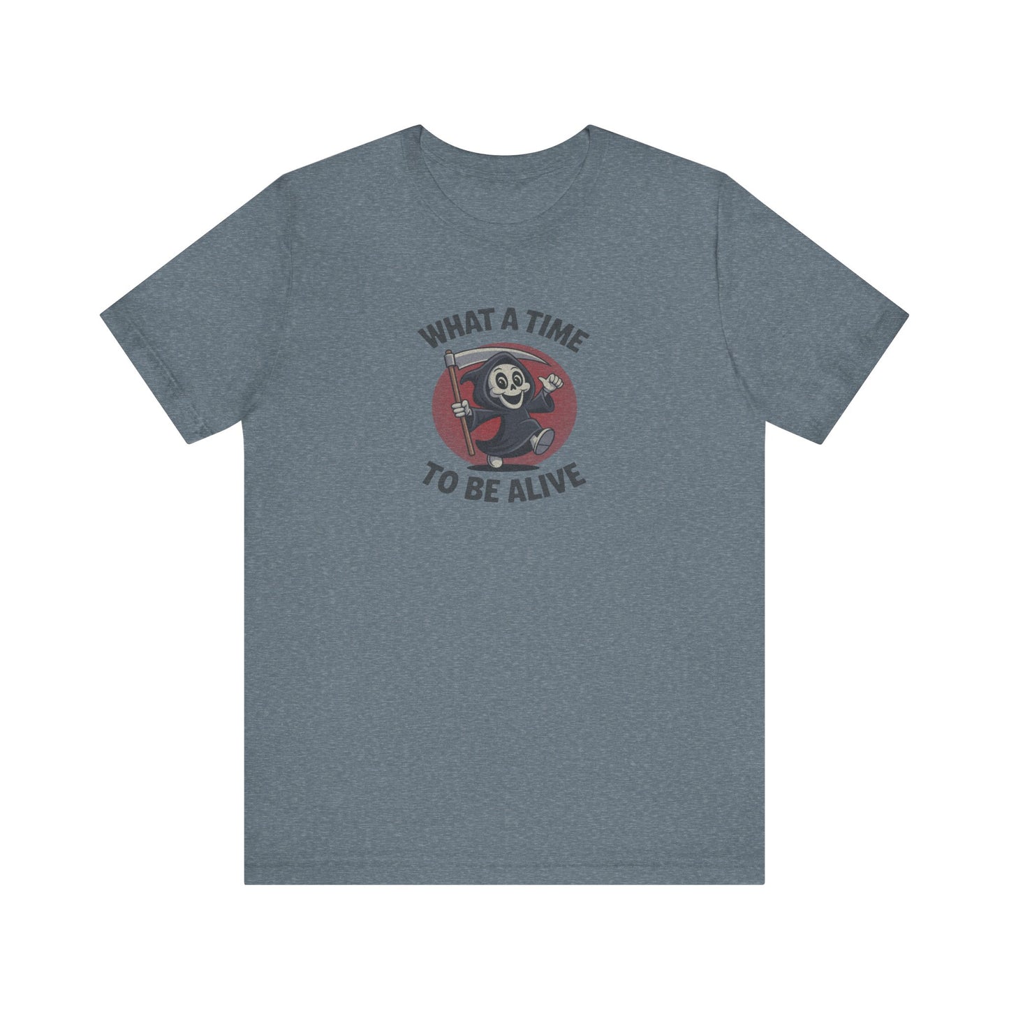 What a Time to Be Alive (Cute) — Lil Reaper Retro Tee (Light)