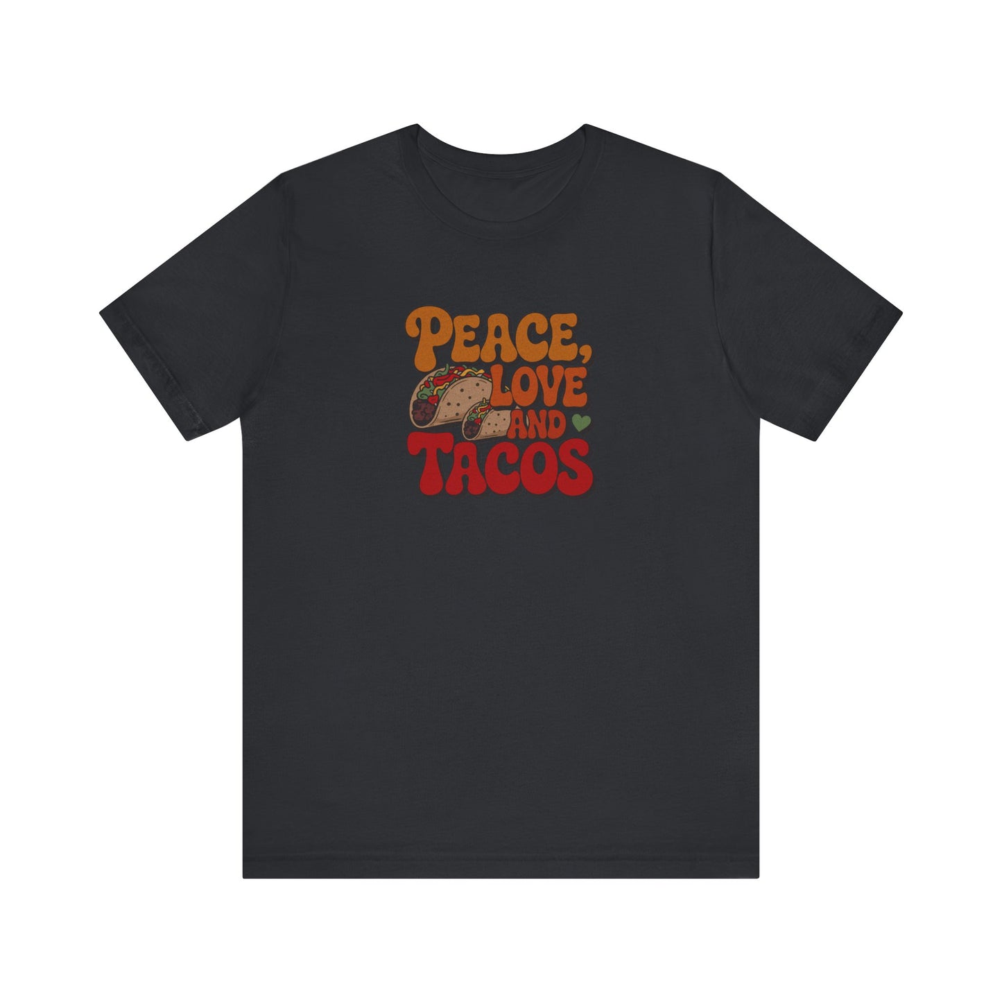 Peace, Love, and Tacos — Retro Foodie Tee (Dark)