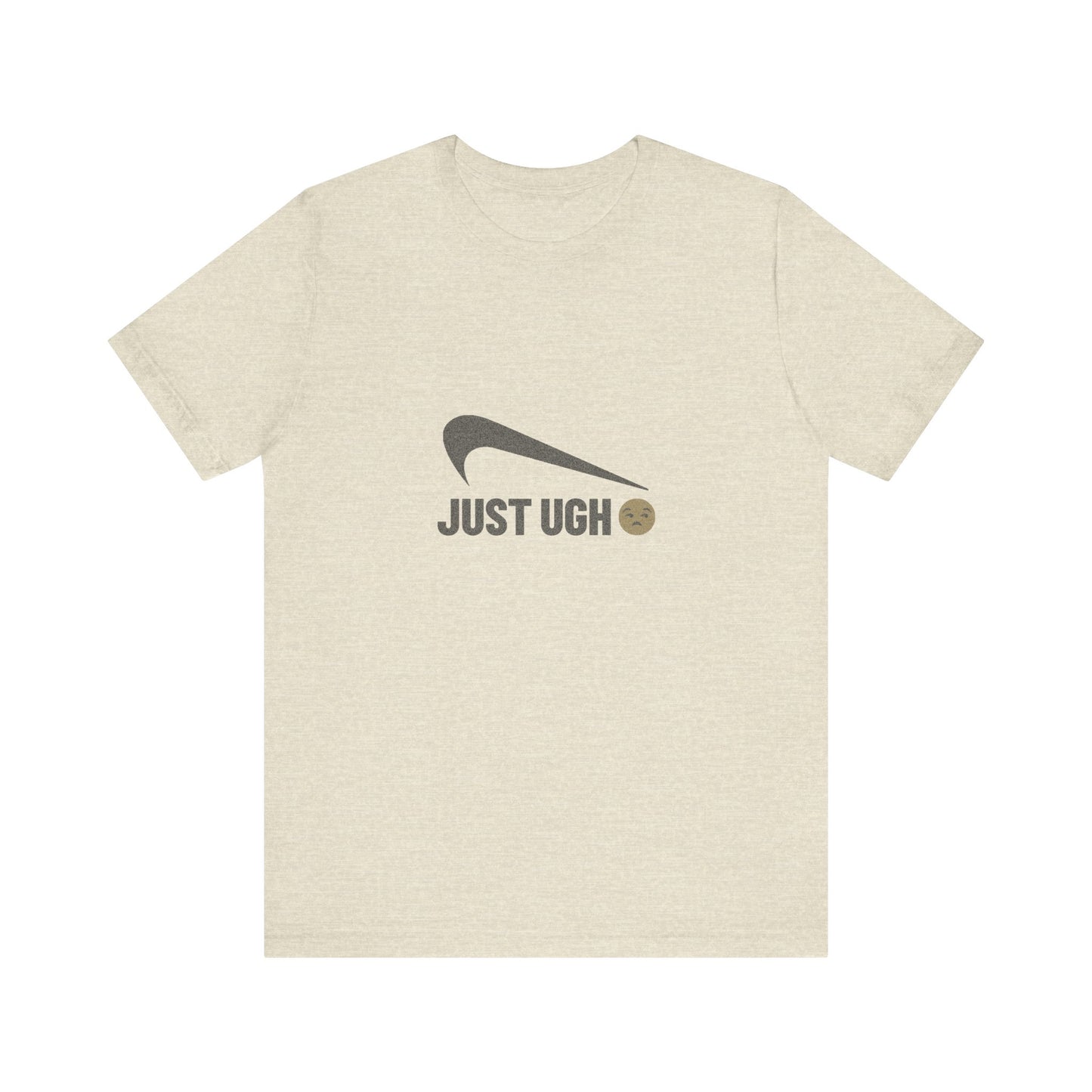 Just Ugh π Athletic Parody β Retro Workout Tee (Light)