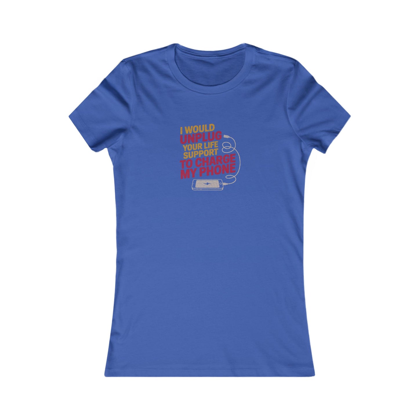 Your Life Support < Charging My Phone — Women's Tee (Dark)