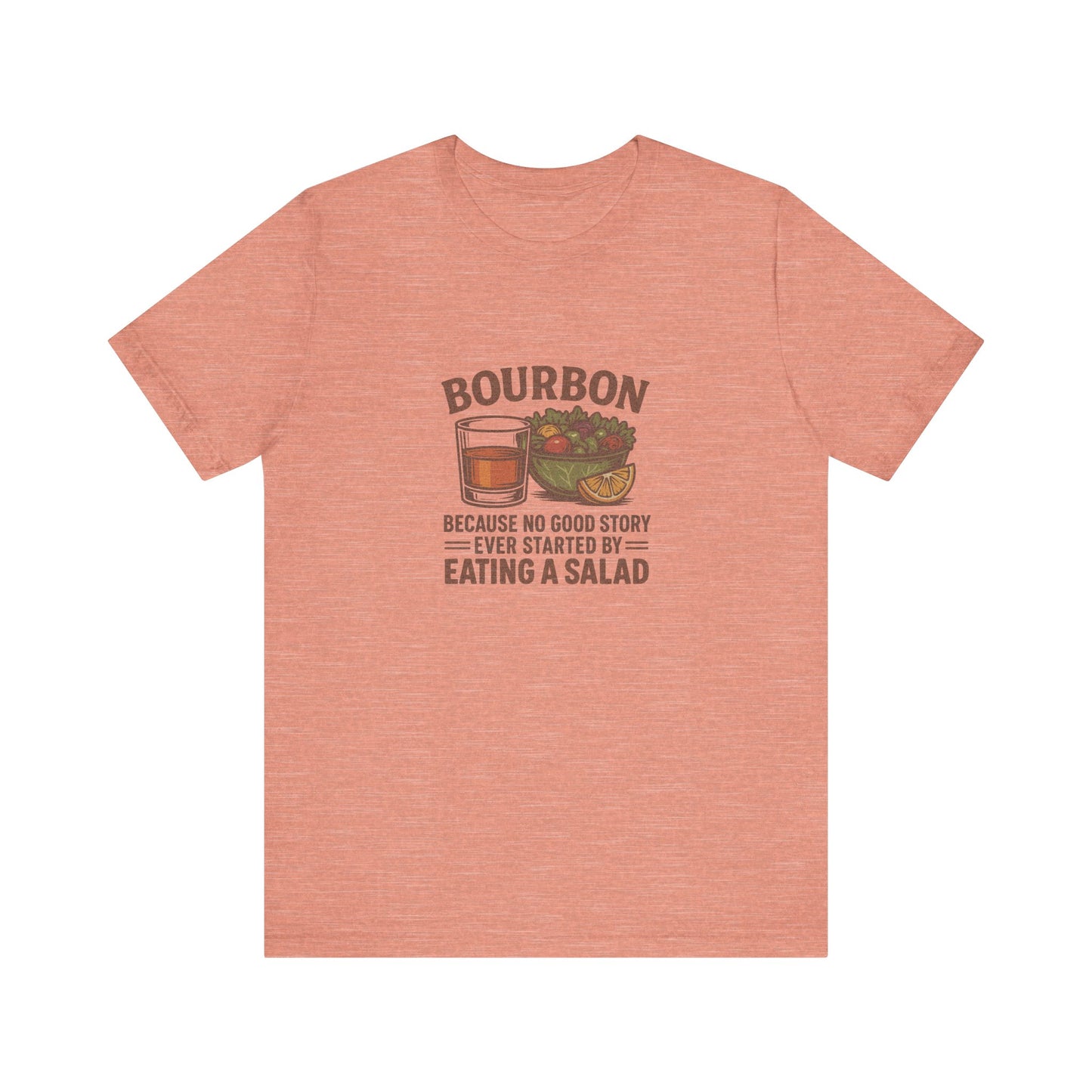 Bourbon > Eating a Salad — Graphic Retro Tee (Light)