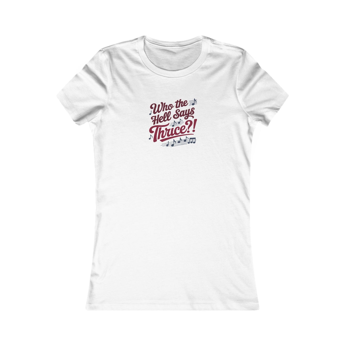 Who the Hell Says Thrice?! — Golden Girls Retro Women's Tee (Light)