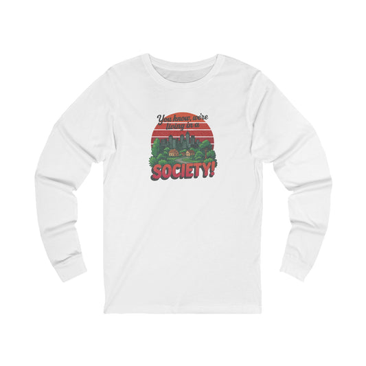 We’re Living in a Society! — Seinfeld Retro Long Sleeve (Light)