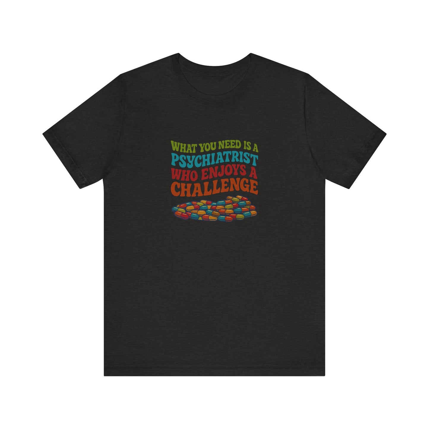 You Need a Psychiatrist — Dorothy Zbornak Retro Tee (Dark)