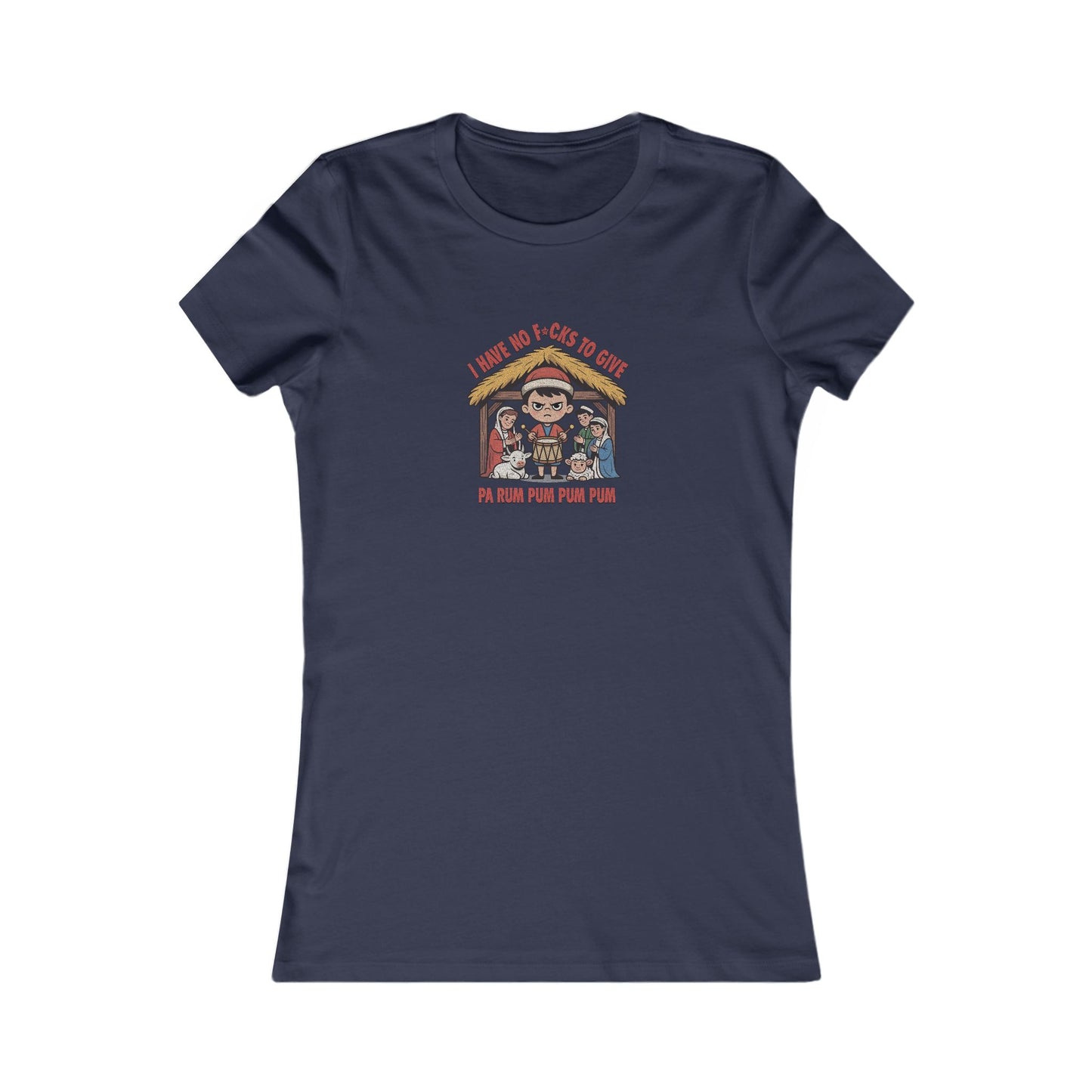I Have No F*cks to Give — Little Drummer Boy Women's Tee (Dark)