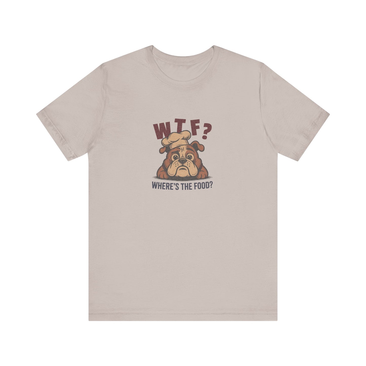 WTF? Where’s the Food? — Bulldog Chef Retro Tee (Light)