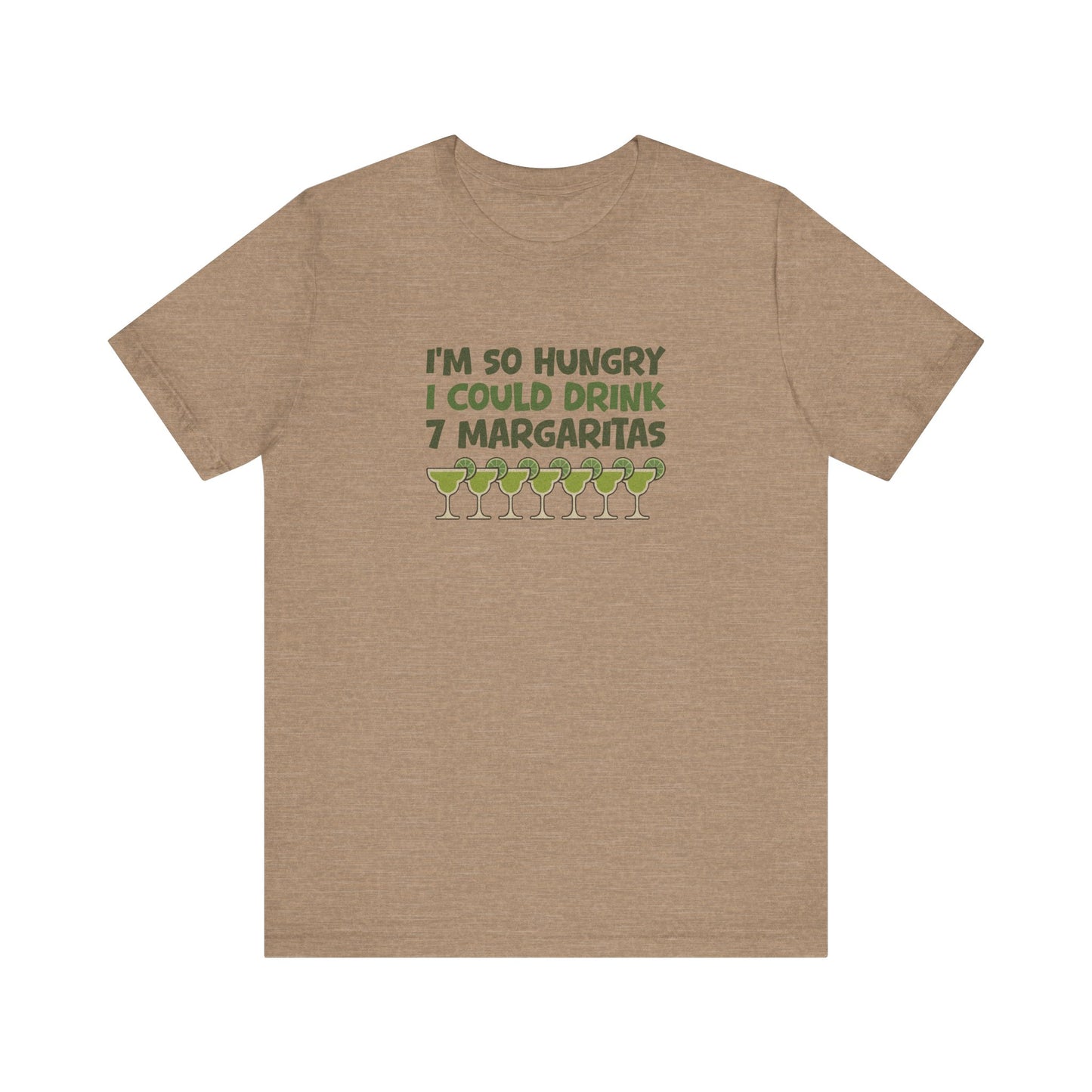 I’m So Hungry I Could Drink 7 Margaritas – Retro Tee (Light)
