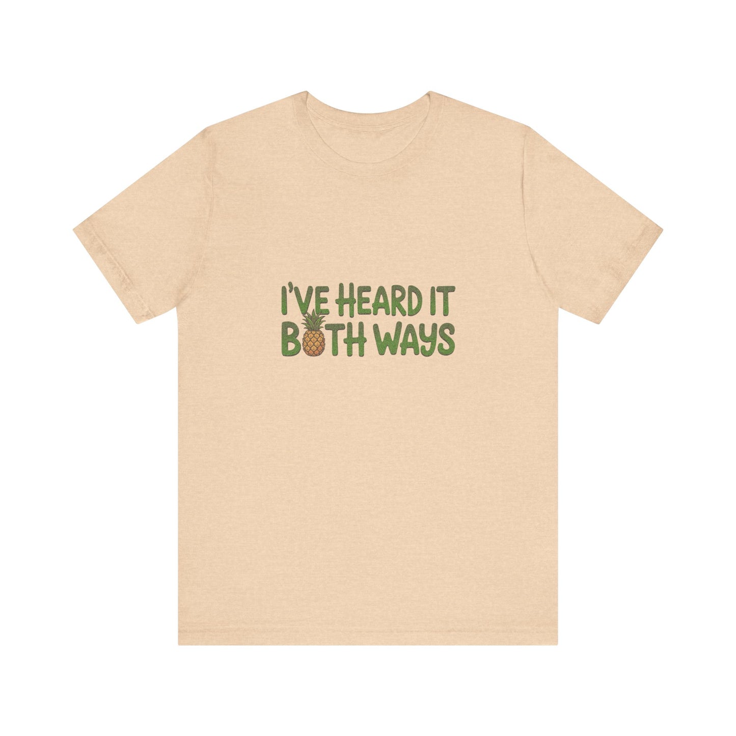 I’ve Heard It Both Ways — Psych Retro Tee (Light)