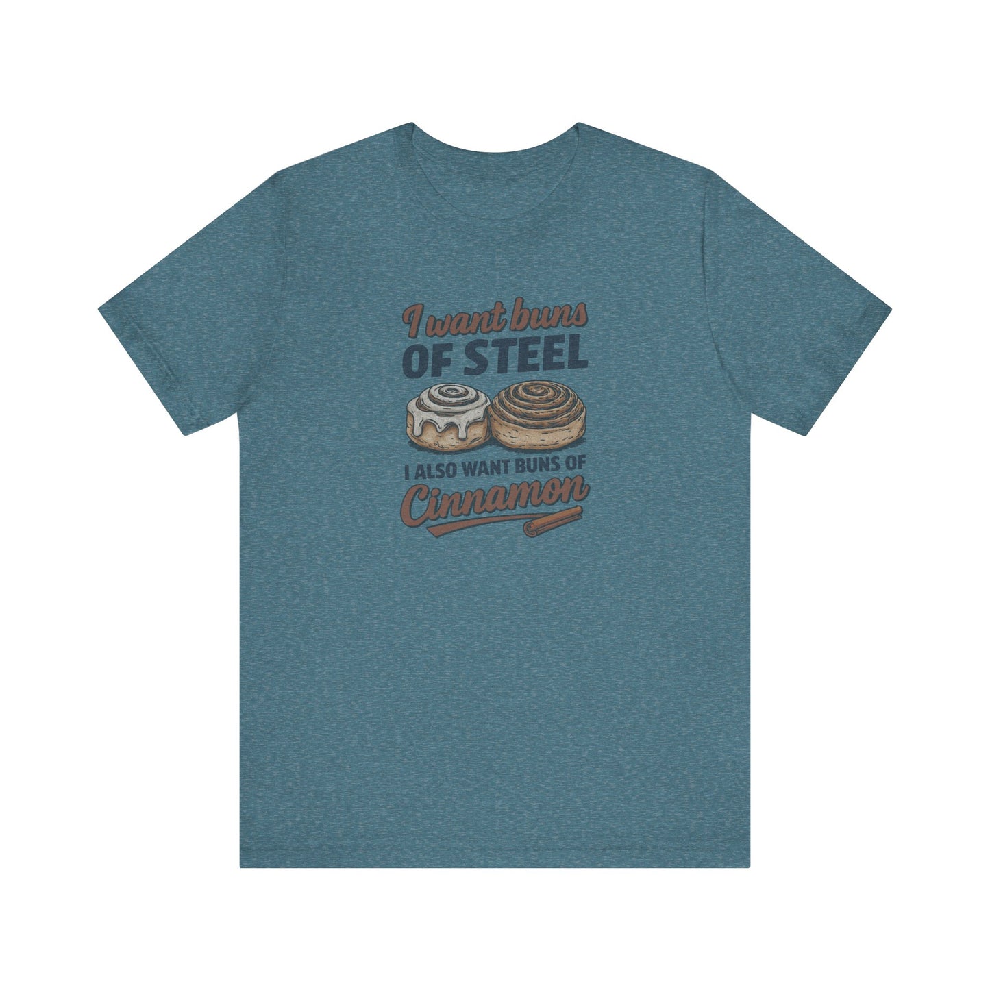 Buns of Steel (and Cinnamon) — Workout Retro Tee (Light)