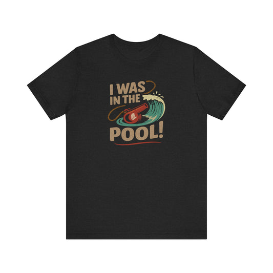 I Was in the Pool! — George Costanza Shrinkage Retro Tee (Dark)