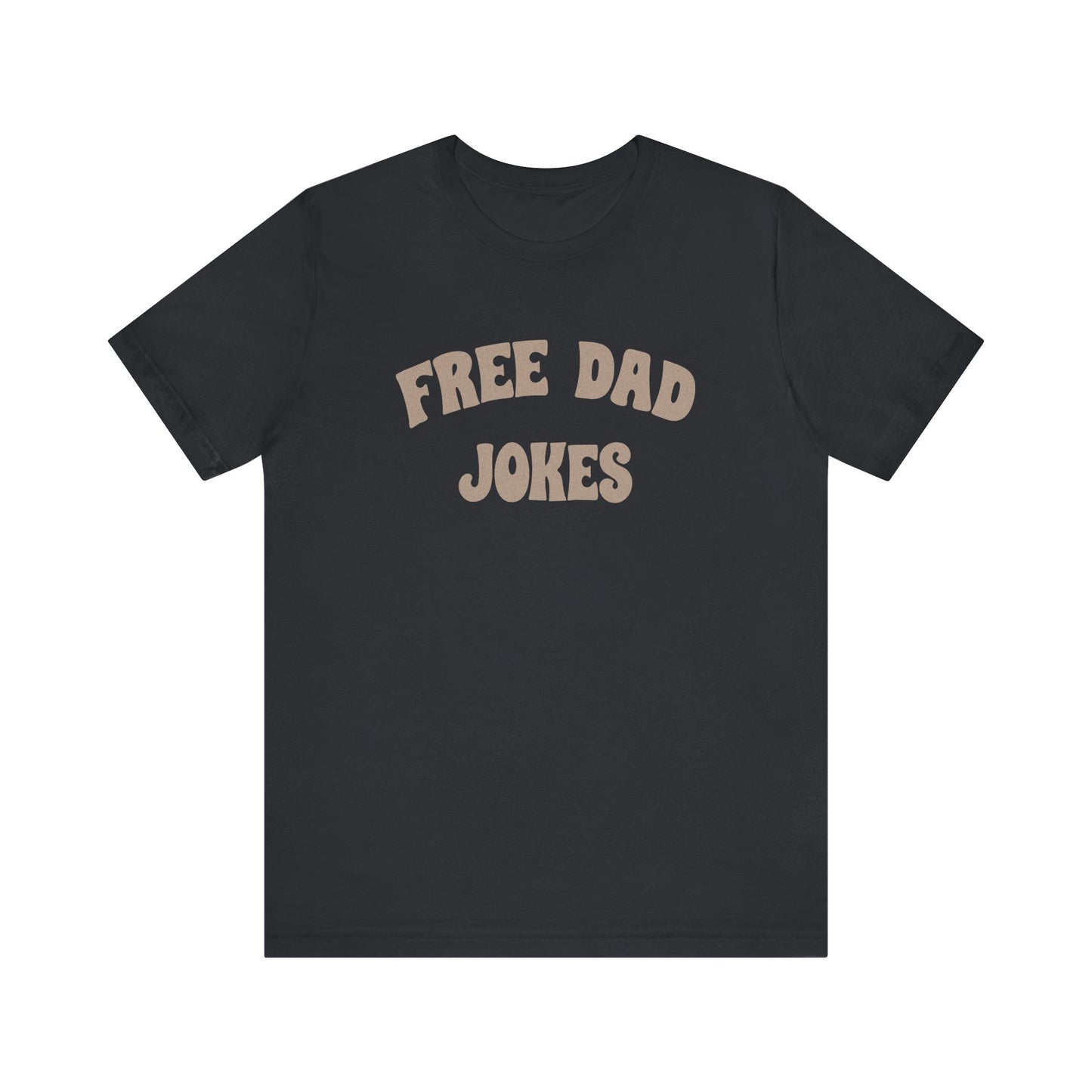 Free Dad Jokes Shirt — Funny Dad Gift, Retro Pun Tee