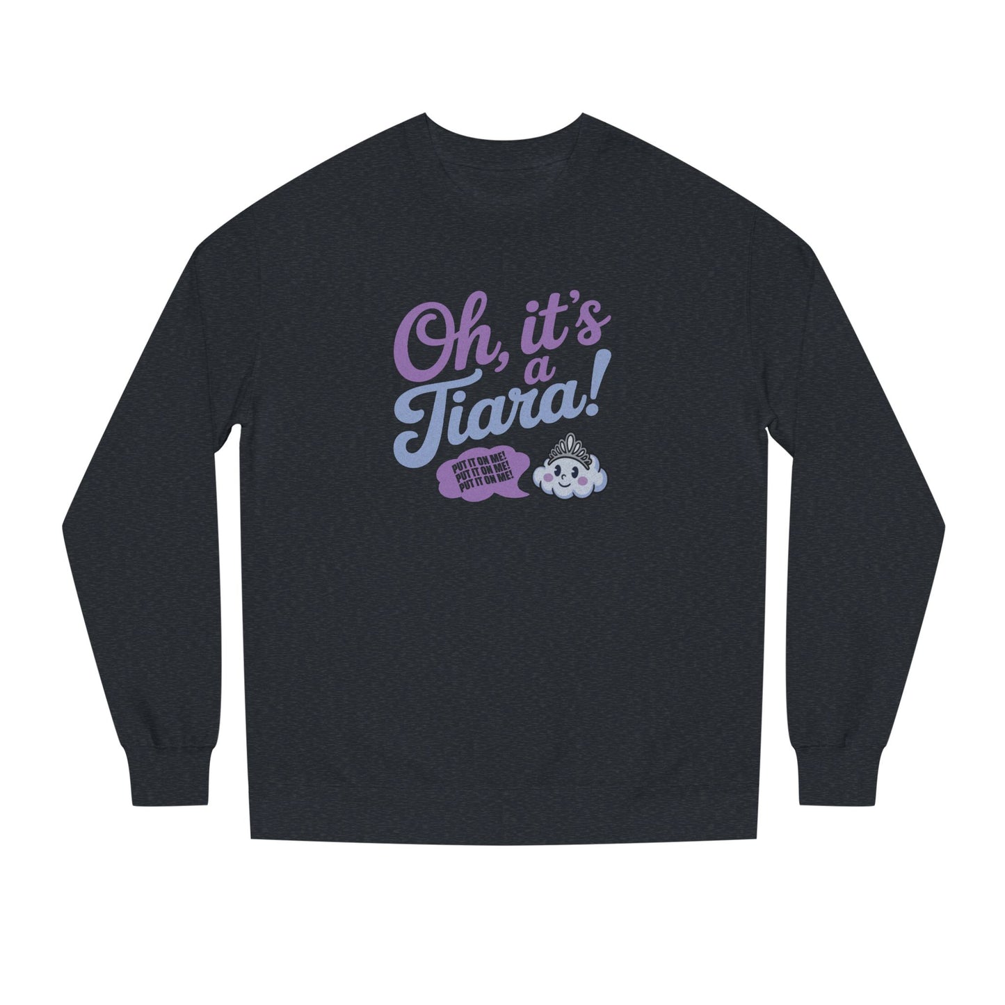 Oh, It’s a Tiara! (Put It On Me!) — Amy Farrah Fowler Retro Sweatshirt (Dark)