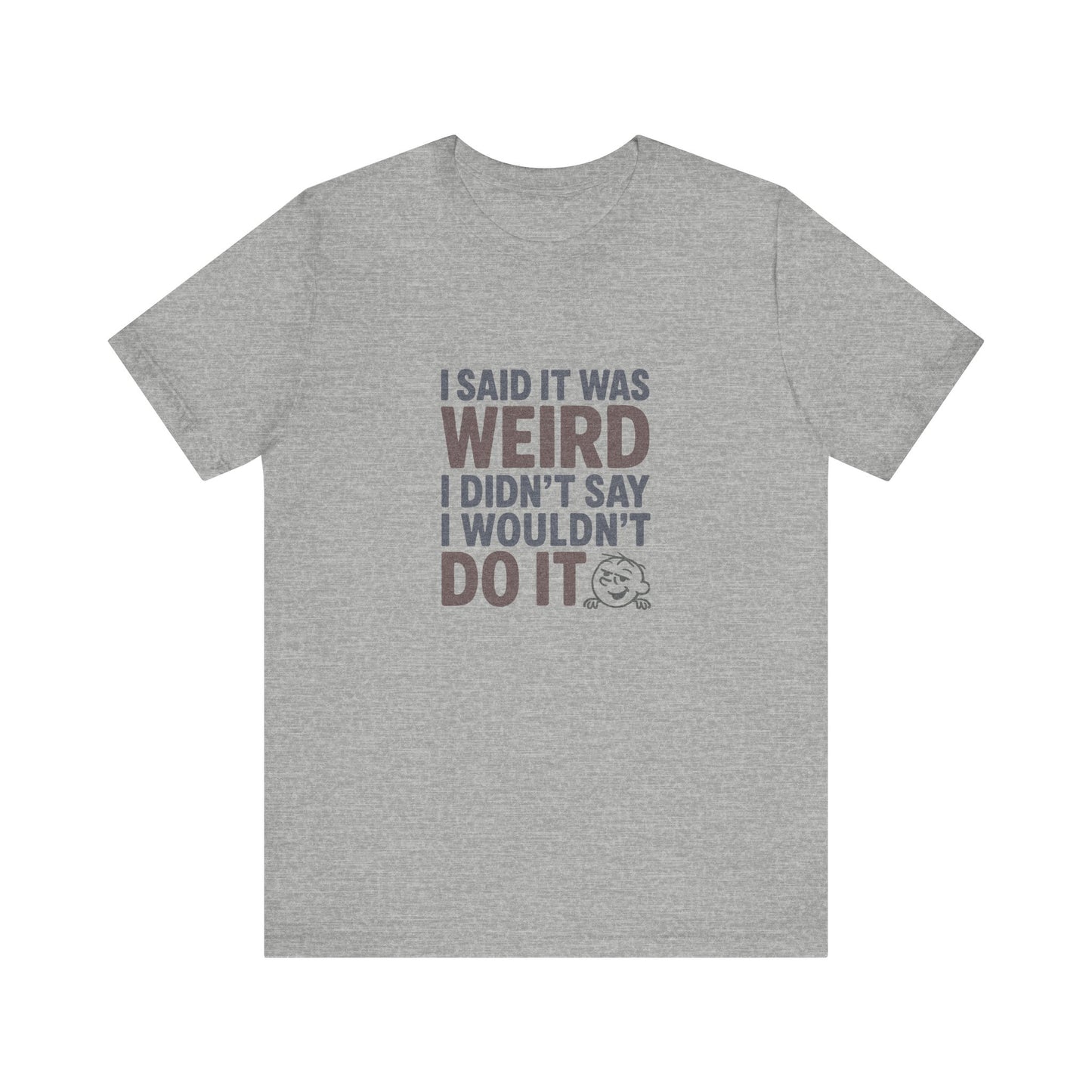 It's Weird, But I'm Interested (Colorful) — Retro Tee (Light)
