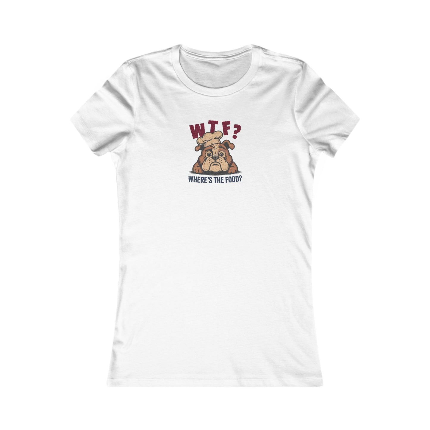 WTF? Where’s the Food? — Bulldog Chef Retro Women's Tee (Light)