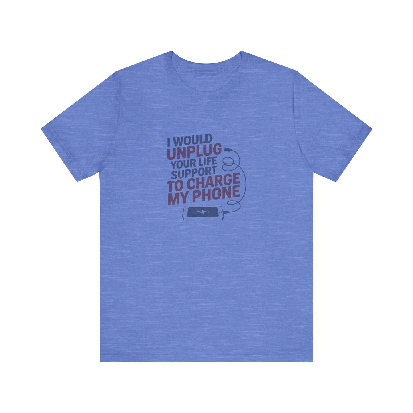 Your Life Support < Charging My Phone — Retro Tee (Light)