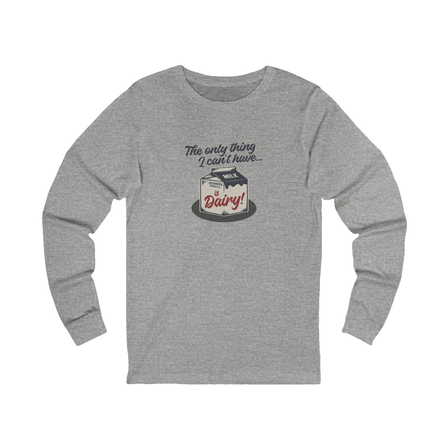 Can’t Have Dairy — Friends Jill Green Retro Long Sleeve (Light)