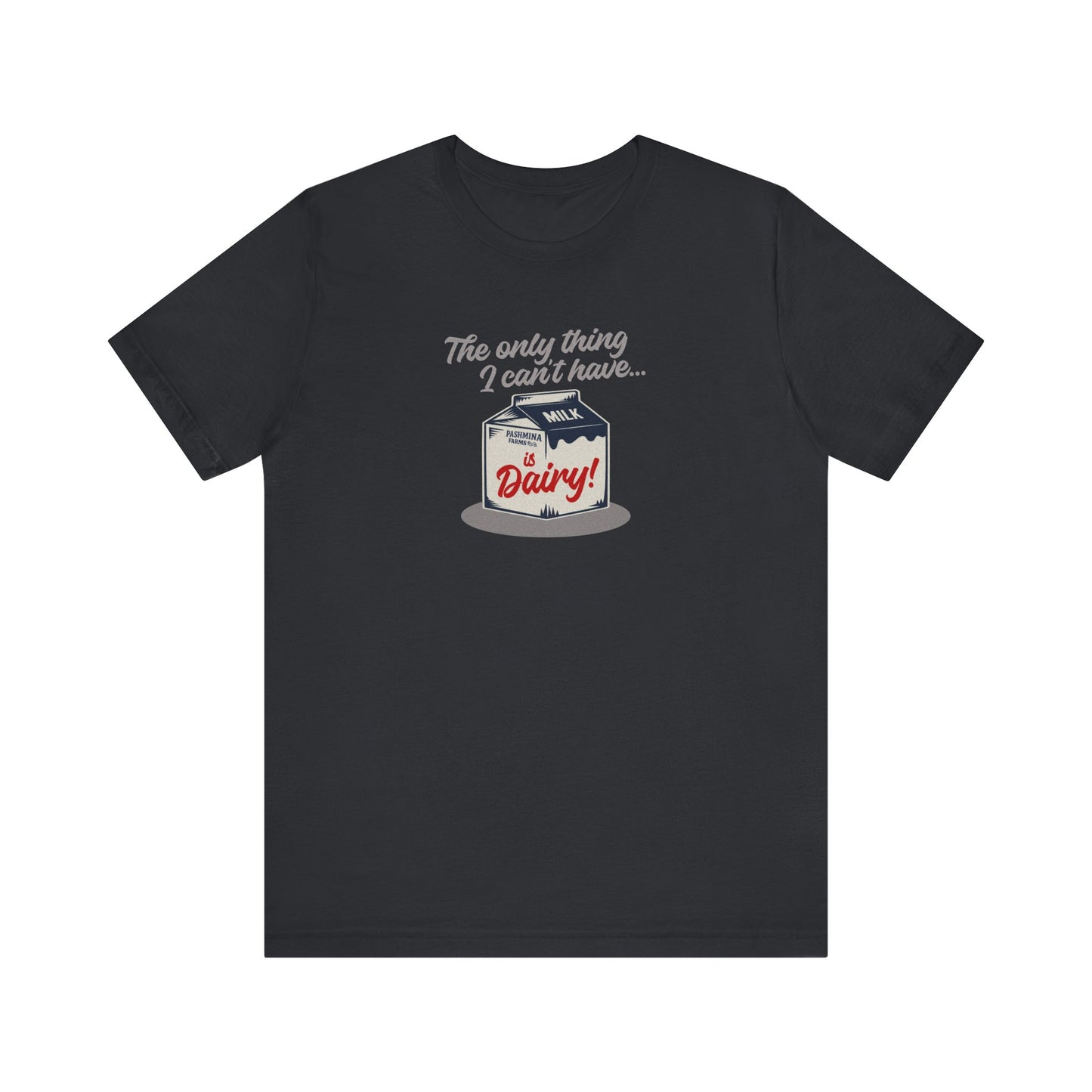 Can’t Have Dairy — Friends Jill Green Retro Tee (Dark)
