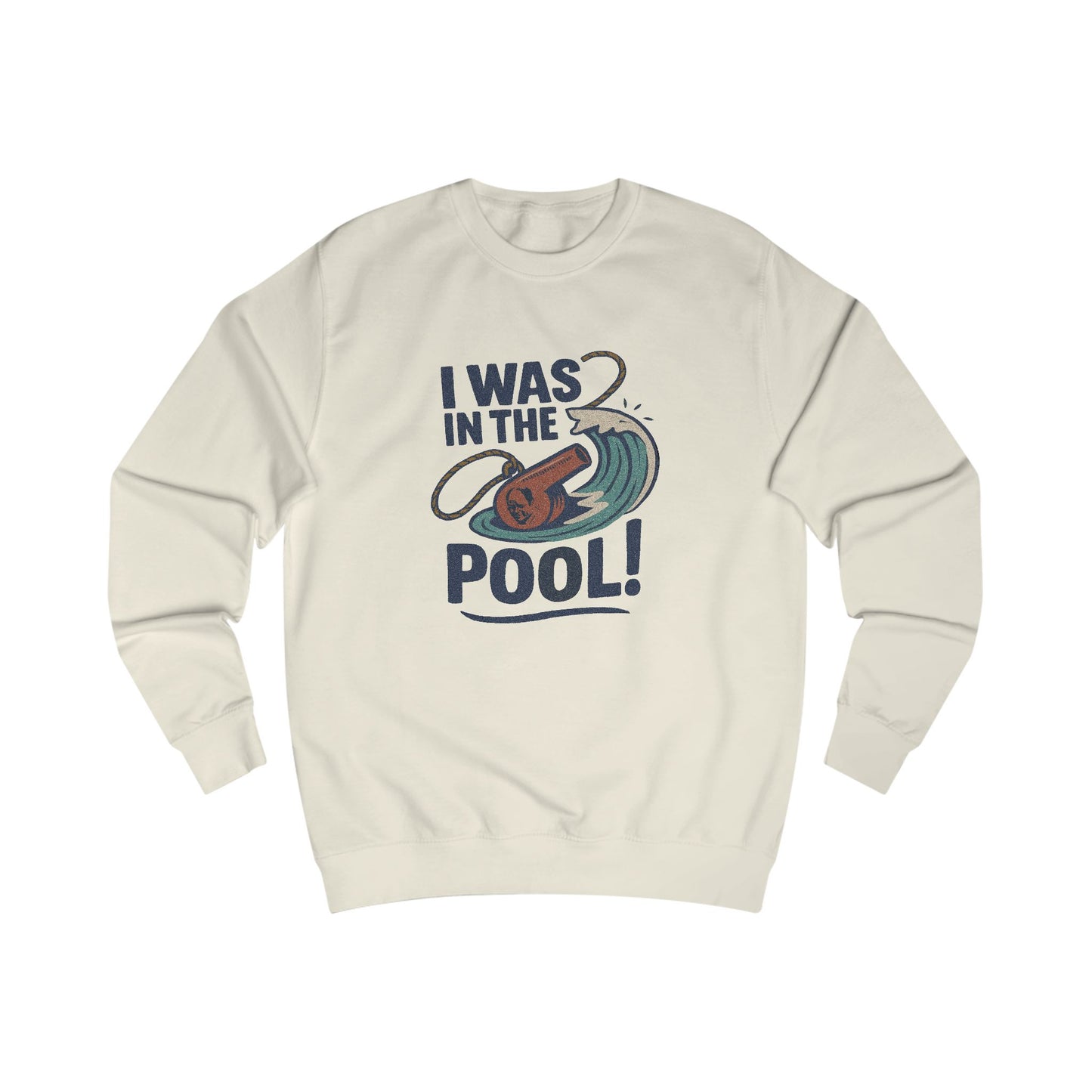 I Was in the Pool! — George Costanza Shrinkage Sweatshirt (Light)