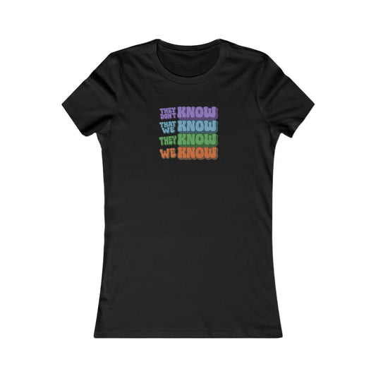 They Don't Know We Know — Friends Retro Women's Tee (Dark)