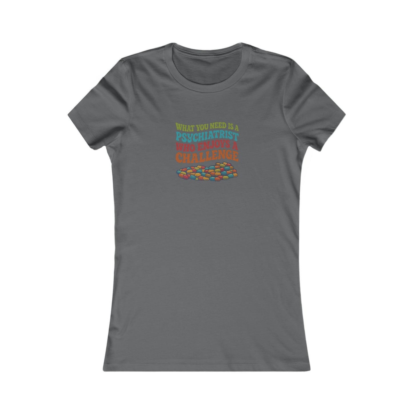 You Need a Psychiatrist — Dorothy Zbornak Women's Tee (Dark)