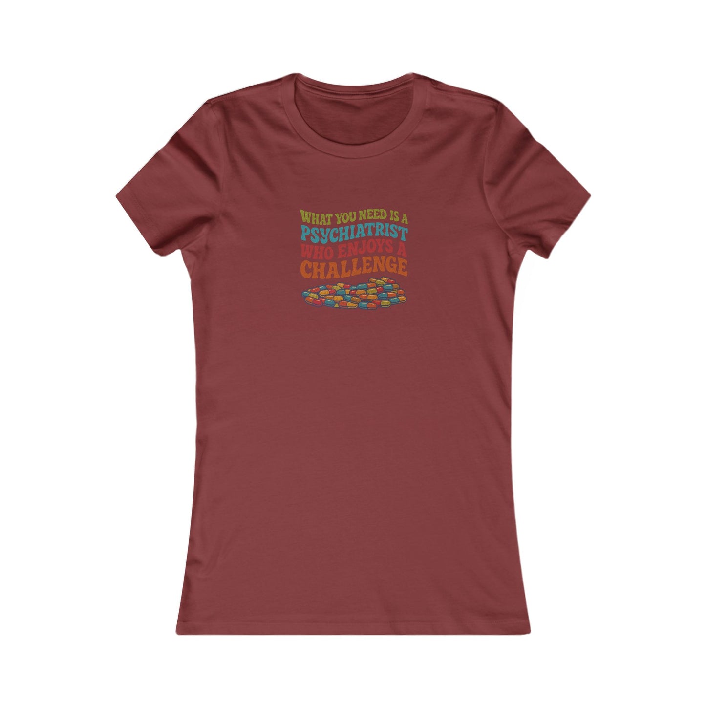 You Need a Psychiatrist — Dorothy Zbornak Women's Tee (Dark)