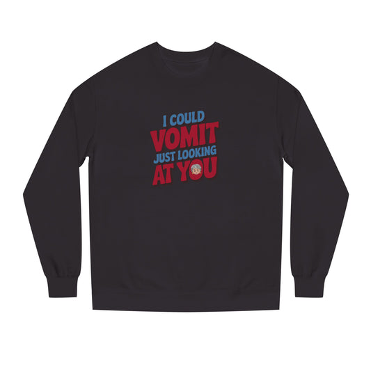 I Could Vomit Just Looking At You — Dorothy Zbornak Sweatshirt (Dark)