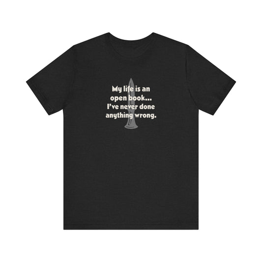 My Life Is an Open Book, I've Never Done Anything Wrong — Clue Retro Tee (Dark)