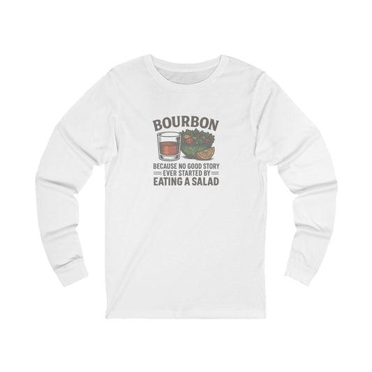 Bourbon > Eating a Salad — Retro Long Sleeve (Light)