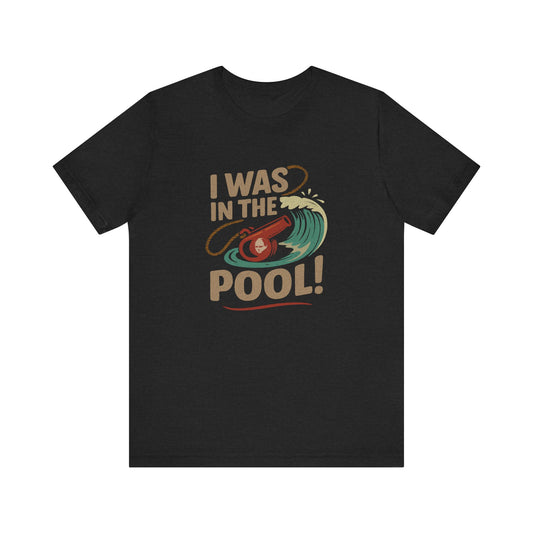 I Was in the Pool! — George Costanza Shrinkage Retro Tee (Dark)