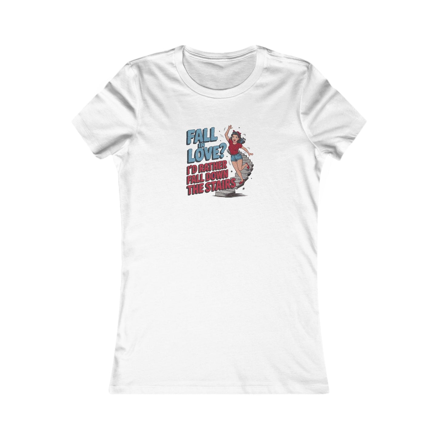 Fall in Love? I'd Rather Fall Down the Stairs — Retro Women's Tee (Light)