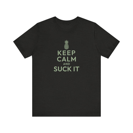 Keep Calm and Suck It — Psych Retro Tee (Dark)