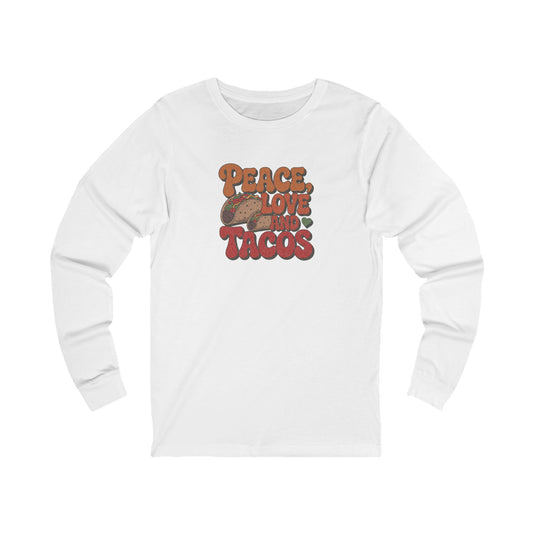 Peace, Love, and Tacos — Retro Foodie Long Sleeve (Light)