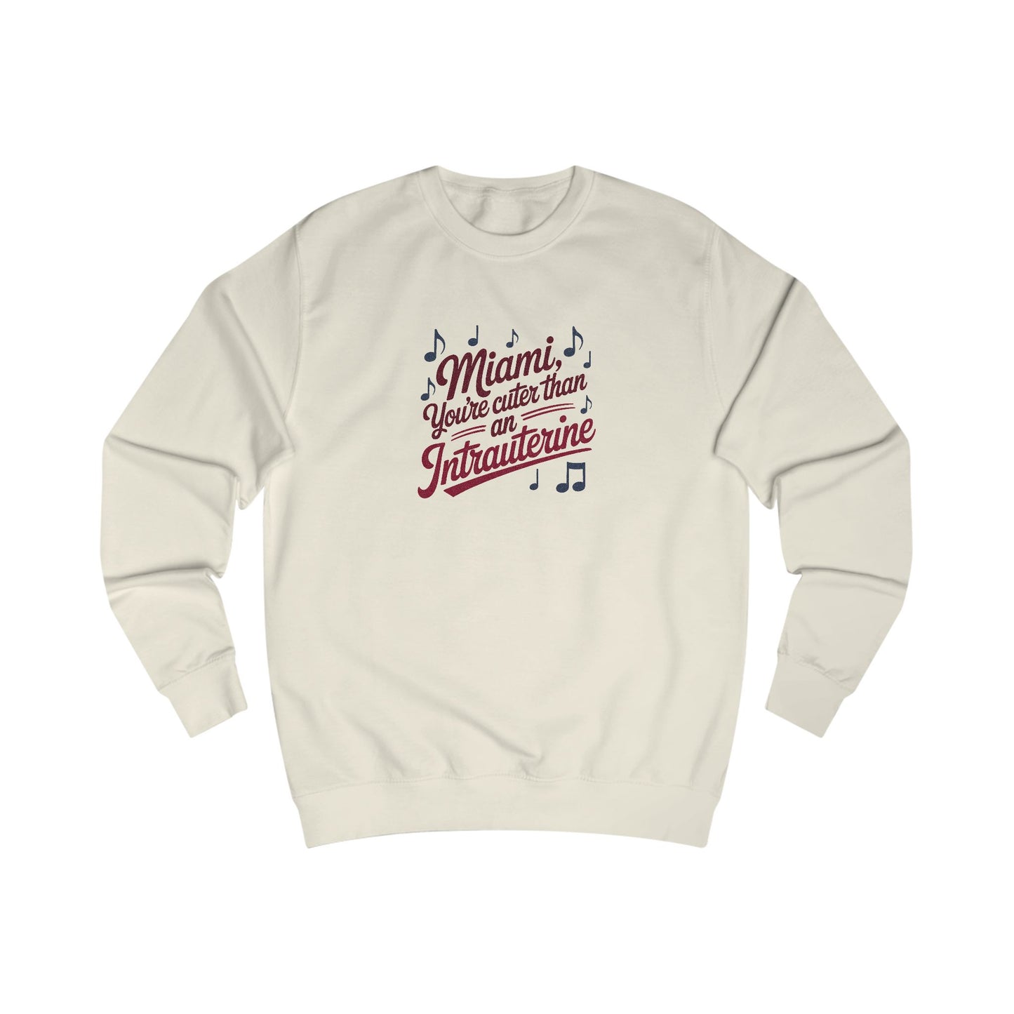 Cuter Than An Intrauterine — Golden Girls Sweatshirt (Light)