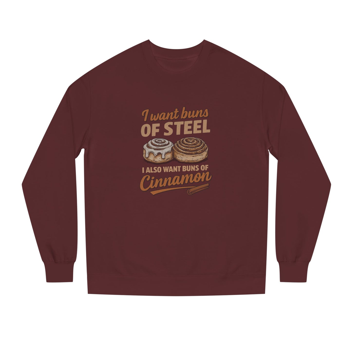 Buns of Steel (and Cinnamon) — Workout Sweatshirt (Dark)