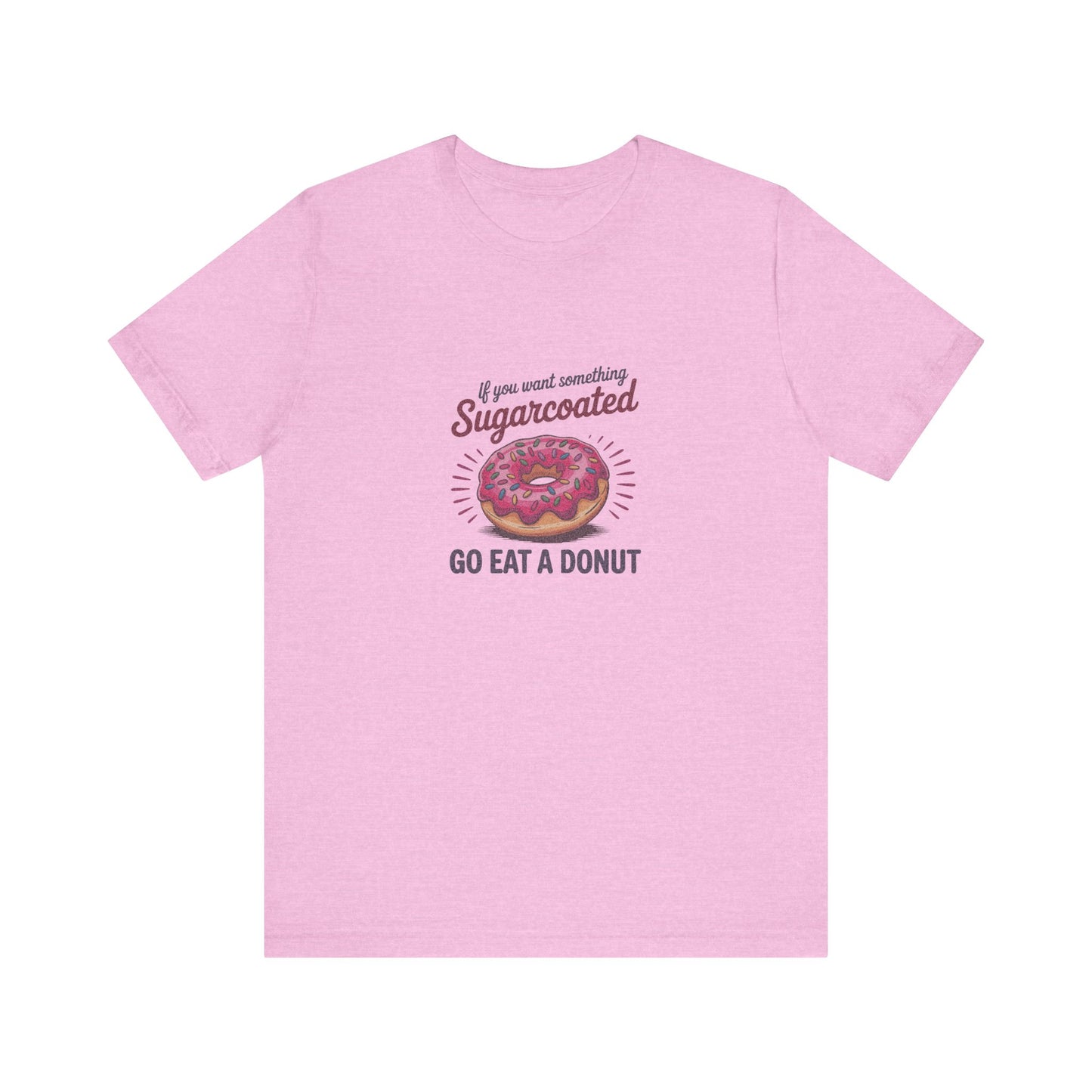 Sugarcoated (Go Eat a Donut) — Retro Graphic Tee (Light)