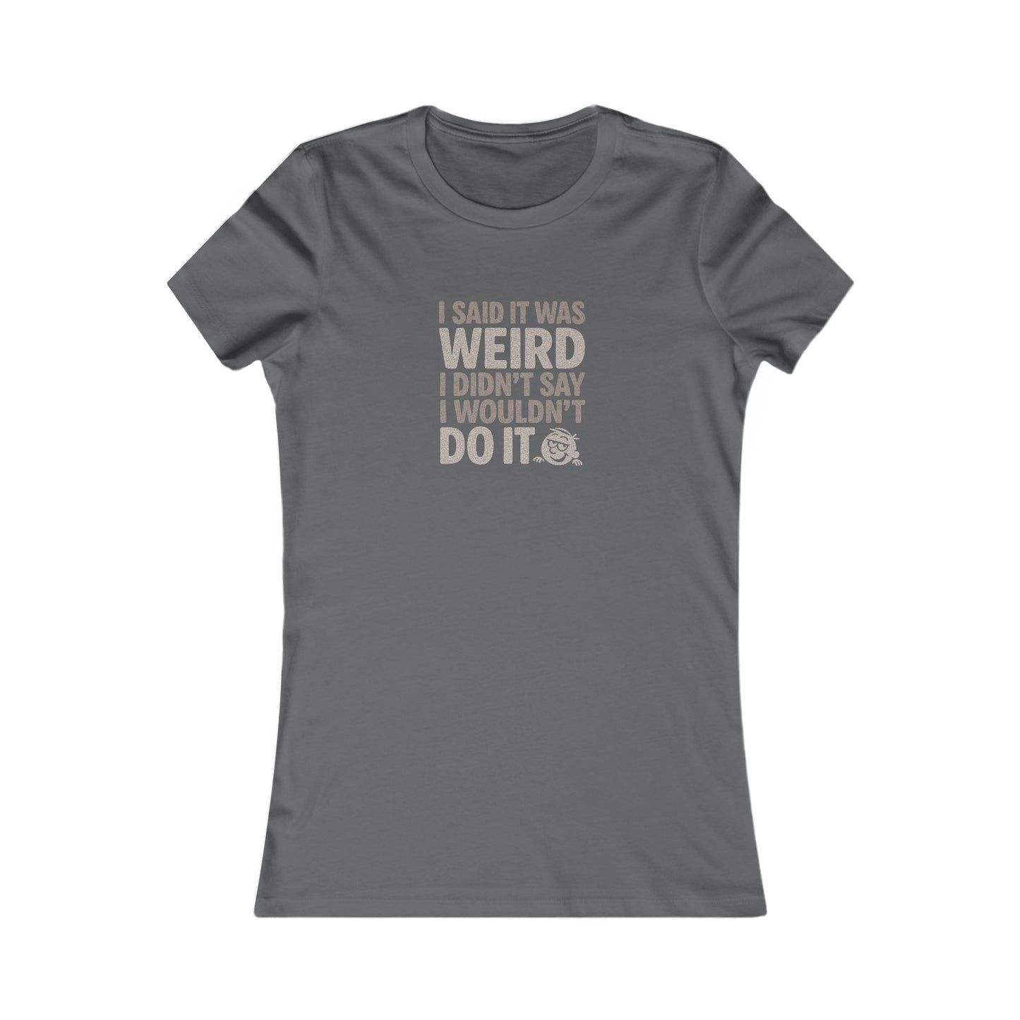 It's Weird, But I'm Interested Anyway — Retro Women's Tee (Dark)
