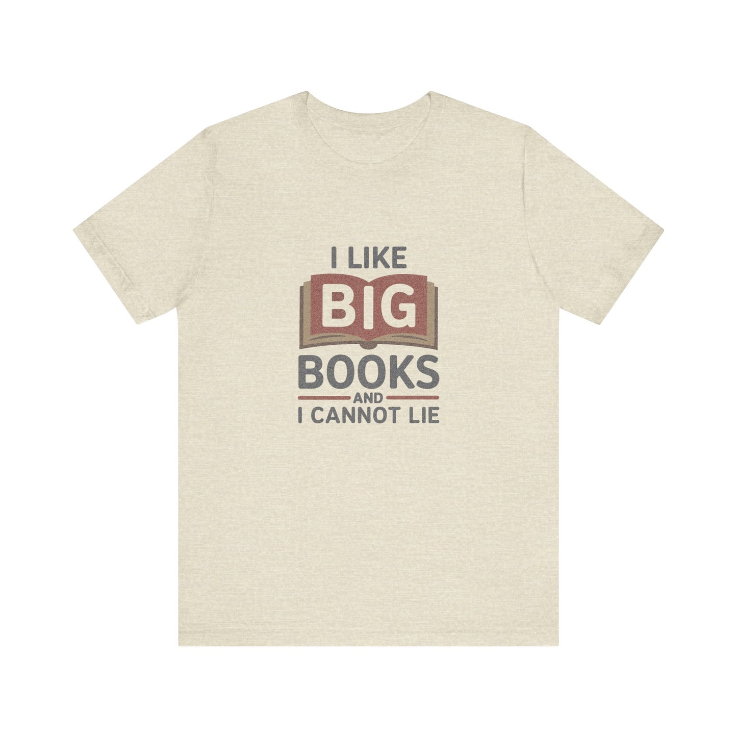 I Like Big Books and I Cannot Lie — Bibliophile Retro Tee (Light)