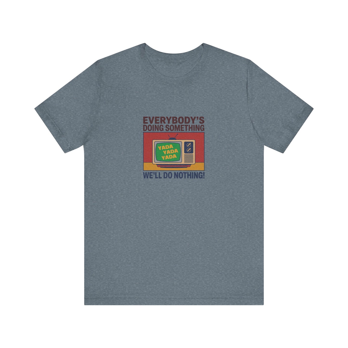 We’ll Do Nothing (Yada Yada) — Seinfeld Retro Tee (Light)